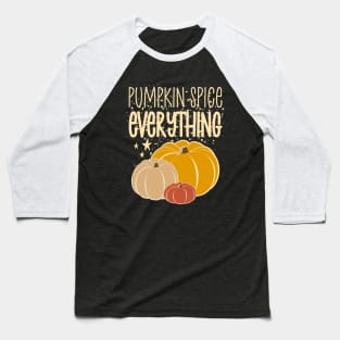 Pumpkin Spice | Everything Baseball T-Shirt